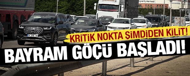 Bayram g&ouml;&ccedil;&uuml; başladı, kilometrelerce s&uuml;rd&uuml;! Kritik nokta şimdiden kilit!