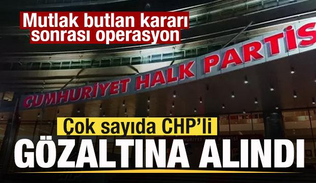 CHP Kurultayı soruşturması! &Ccedil;ok sayıda CHP'li g&ouml;zaltına alındı