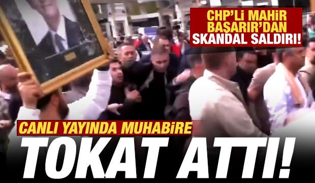 CHP'li Ali Mahir Başarır canlı yayında gazeteciye tokat attı! Skandal saldırı