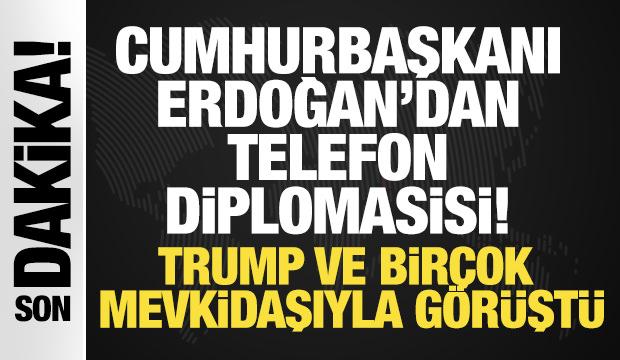 Cumhurbaşkanı Erdoğan'dan telefon diplomasisi! Trump ve bir&ccedil;ok mevkidaşıyla g&ouml;r&uuml;şt&uuml;