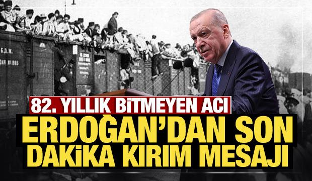 Erdoğan'dan son dakika Kırım mesajı