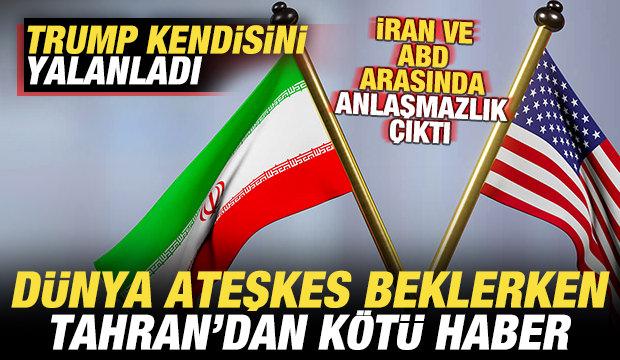 İran ve ABD arasında anlaşmazlık &ccedil;ıktı! D&uuml;nya barış beklerken Tahran'dan k&ouml;t&uuml; haber