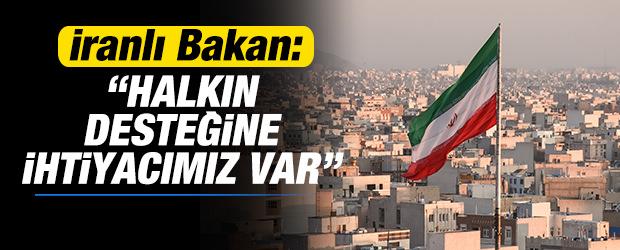 İranlı bakan: Halkın desteğine ihtiyacımız var