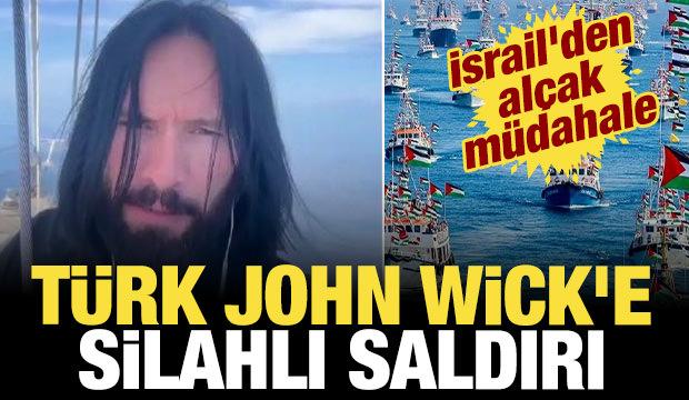 İsrail'den Sumud Filosu'na al&ccedil;ak m&uuml;dahale: T&uuml;rk John Wick'e silahlı saldırı