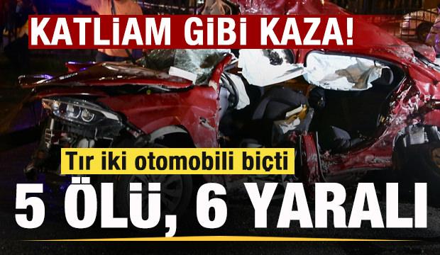 Katliam gibi kaza: Tır iki otomobili bi&ccedil;ti! 5 &ouml;l&uuml;, 6 yaralı
