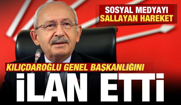 Kılı&ccedil;daroğlu CHP Genel Başkanlığı ilan etti! Sosyal medyayı sallayan hareket