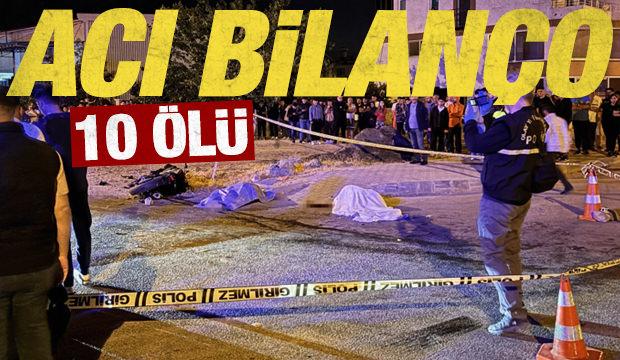Kurban Bayramı tatilinin ilk g&uuml;n&uuml;nde yollar kan g&ouml;l&uuml;ne d&ouml;nd&uuml;: 10 kişi hayatını kaybetti