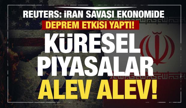 K&uuml;resel piyasalar alev alev! İran savaşı ekonomide deprem etkisi yaptı!