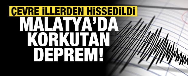 Malatya'da korkutan deprem: &Ccedil;evre illerden de hissedildi!