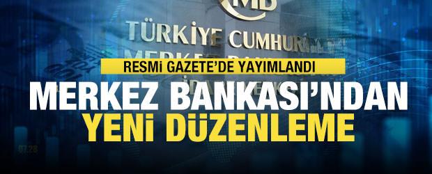 Merkez Bankası'ndan yeni d&uuml;zenleme! Resmi Gazete'de yayımlandı