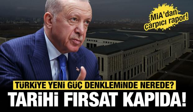 MİA&rsquo;dan &ccedil;arpıcı rapor! T&uuml;rkiye yeni g&uuml;&ccedil; denkleminde nerede? Tarihi fırsat kapıda!
