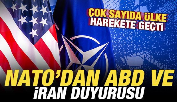 NATO'dan son dakika ABD ve İran duyurusu! &Ccedil;ok sayıda &uuml;lke harekete ge&ccedil;ti