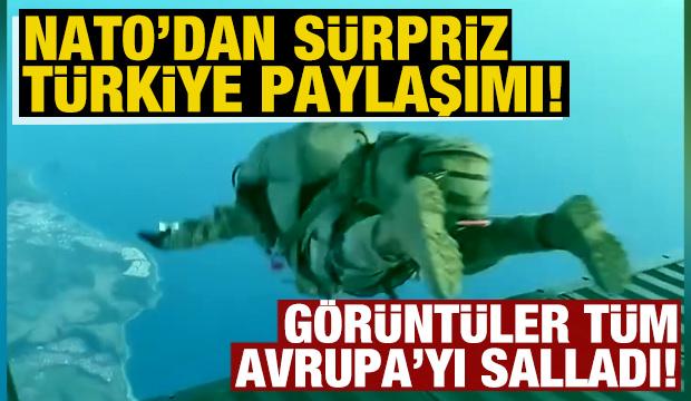 NATO'dan s&uuml;rpriz T&uuml;rkiye paylaşımı! G&ouml;r&uuml;nt&uuml;ler t&uuml;m Avrupa'yı salladı