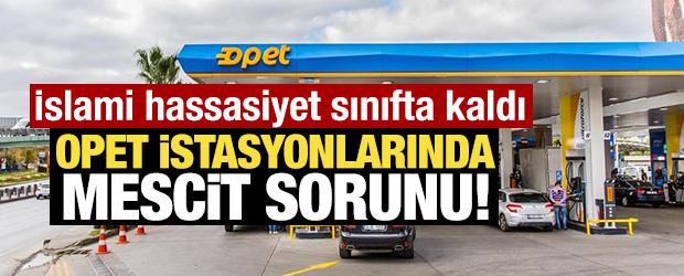Opet istasyonlarında mescit sorunu! İslami hassasiyet sınıfta kaldı
