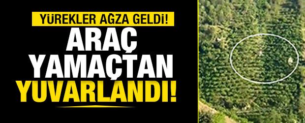 Giresun'da u&ccedil;urumdan yuvarlanan ara&ccedil; paniğe neden oldu
