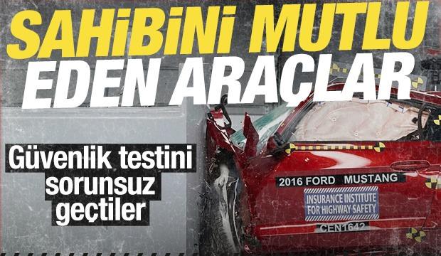 Sahibini mutlu eden ara&ccedil;lar! G&uuml;venlik testlerini sorunsuz ge&ccedil;tiler... 