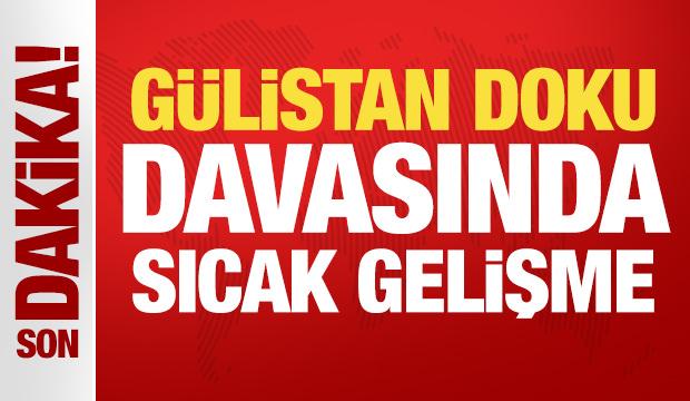 Son Dakika... G&uuml;listan Doku davasında sıcak gelişme: Ş&uuml;pheli Umut Altaş g&ouml;zaltında