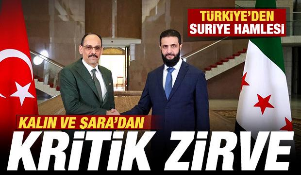 Son dakika: T&uuml;rkiye'den Suriye hamlesi! MİT Başkanı Kalın, Şara ile g&ouml;r&uuml;şt&uuml;