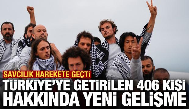 Sumud Filosu'na ilişkin yeni gelişme! Savcılık harekete ge&ccedil;ti
