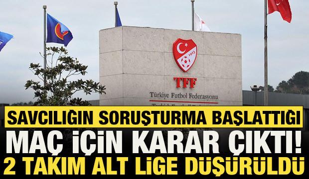 TFF a&ccedil;ıkladı! 2 kul&uuml;p k&uuml;me d&uuml;ş&uuml;r&uuml;ld&uuml;