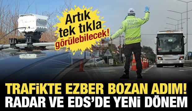 Trafikte ezber bozan adım: Radar ve EDS noktaları anlık olarak g&ouml;r&uuml;lecek!