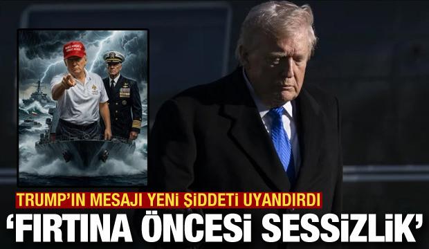 Trump ve fırtına &ouml;ncesi sessizlik s&ouml;ylemi neyi ifade ediyor?