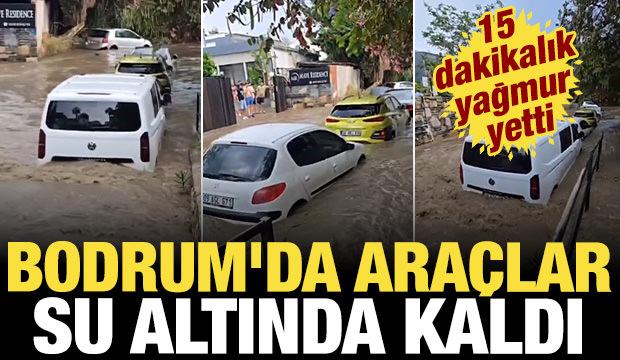 15 dakikalık yağmur yetti: Bodrum'da ara&ccedil;lar su altında kaldı
