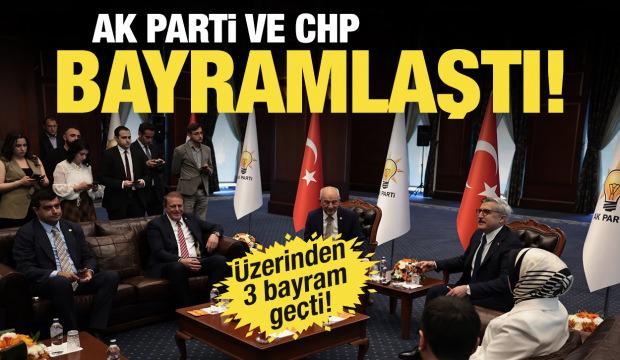 AK Parti ve CHP heyetleri bayramlaştı!