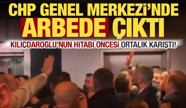 CHP Genel Merkezi'nde arbede! Kılı&ccedil;daroğlu'nun konuşma &ouml;ncesinde birbirine girdiler