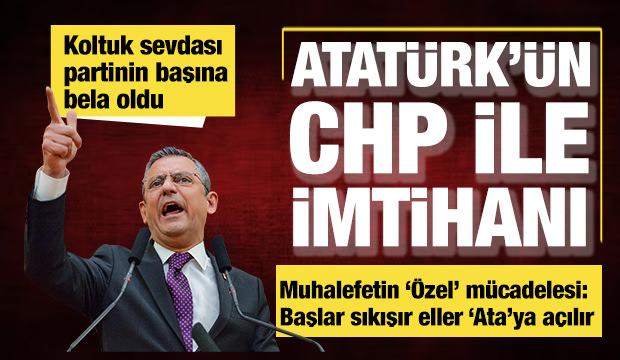 CHP'li &Ouml;zel'den şok itiraf: En kolay alkış Atat&uuml;rk denilerek alınır