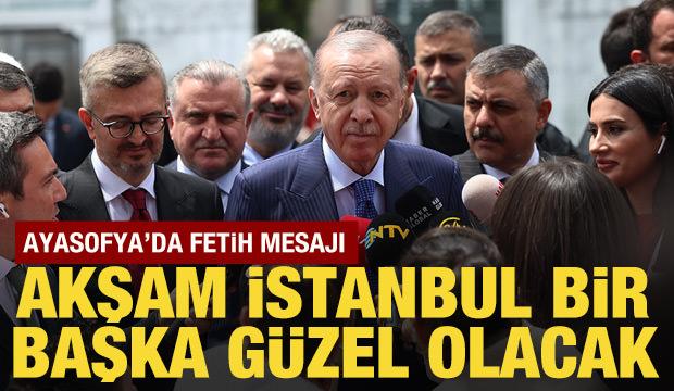 Cumhurbaşkanı Erdoğan: Bu akşam İstanbul bir başka g&uuml;zel olacak