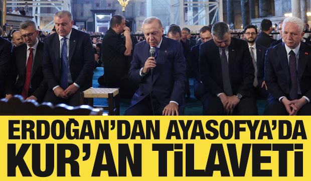 Cumhurbaşkanı Recep Tayyip Erdoğan Ayasofya'da Kur'an-ı Kerim okudu