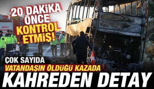 Denizli'de &ccedil;ok sayıda kişinin &ouml;ld&uuml;ğ&uuml; faciada kahreden detay! 20 dakika &ouml;nce kontrol etmiş!
