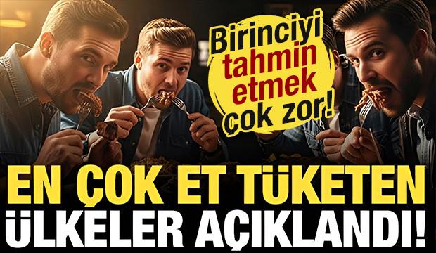 En &ccedil;ok et yiyen &uuml;lkeler a&ccedil;ıklandı! Birinciyi tahmin bile edemezsiniz...