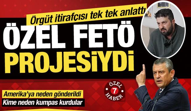 FET&Ouml; itiraf&ccedil;ısı Enes Uludemir: CHP'li &Ouml;zg&uuml;r &Ouml;zel 2008&rsquo;den beri FET&Ouml; projesiydi