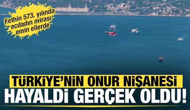  İstanbul'un fethinin 573. yılında H&uuml;rjet'ten tarihi Boğaz u&ccedil;uşu