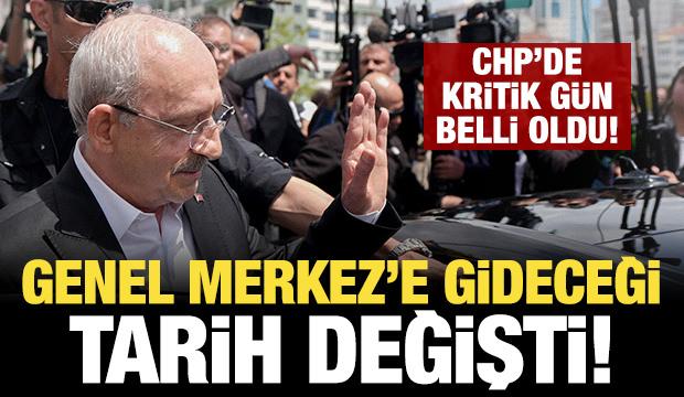 Kılı&ccedil;daroğlu'nun CHP Genel Merkezi'ne gideceği tarih değişti!