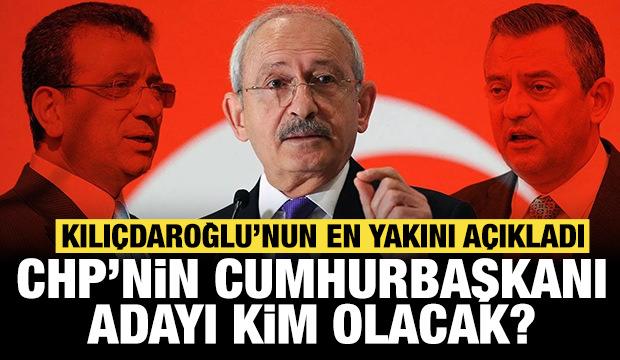 Kılı&ccedil;daroğlu'nun en yakını canlı yayında a&ccedil;ıkladı: CHP'nin Cumhurbaşkanı adayı kim olacak?