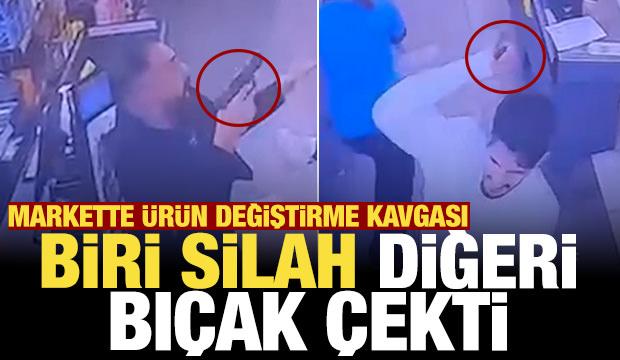 Markette &uuml;r&uuml;n değiştirme kavgası: Biri silah diğeri bı&ccedil;ak &ccedil;ekti