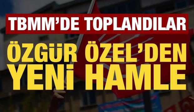 &Ouml;zg&uuml;r &Ouml;zel'den yeni hamle: CHP MYK&rsquo;yı topladı!