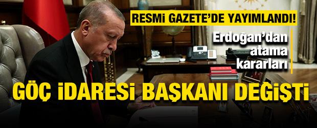 Resmi Gazete'de yayımlandı! G&ouml;&ccedil; İdaresi Başkanı değişti! Erdoğan'dan atama kararları