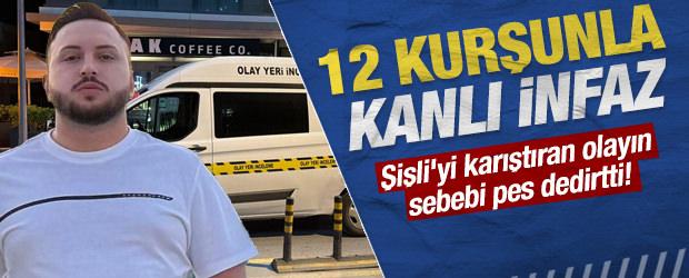 Şişli'de kız meselesi kanlı bitti: 12 kurşunla cinayete 6 tutuklama  