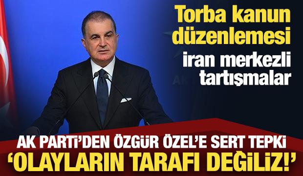 Son Dakika: AK Parti'den &Ouml;zg&uuml;r &Ouml;zel'e siyasi eleştiri tepkisi
