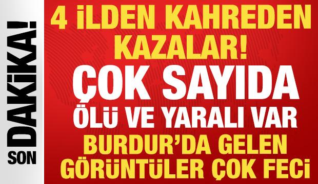 SON DAKİKA: Yollarda can pazarı: 4 ilde meydana gelen kazalarda 8 &ouml;l&uuml;