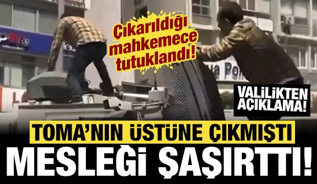 TOMA'nın &uuml;zerine &ccedil;ıkıp zarar veren saldırgan tutuklandı: Mesleği ortaya &ccedil;ıktı!