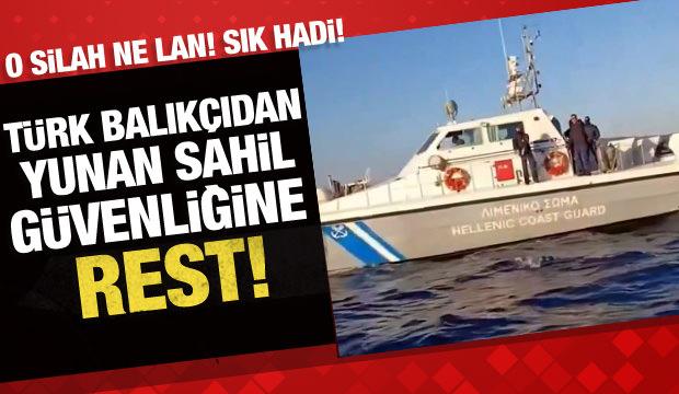 T&uuml;rk balık&ccedil;ıdan Yunan Sahil G&uuml;venliğine rest! &ldquo;Sık hadi!&rdquo;