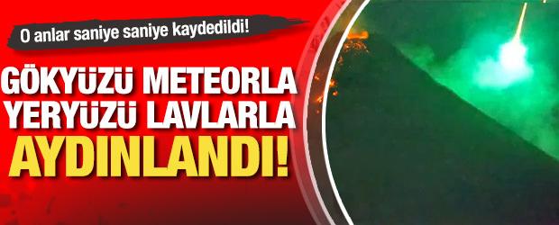 Yanardağ patladı! Aynı anda ge&ccedil;en meteor geceyi aydınlattı