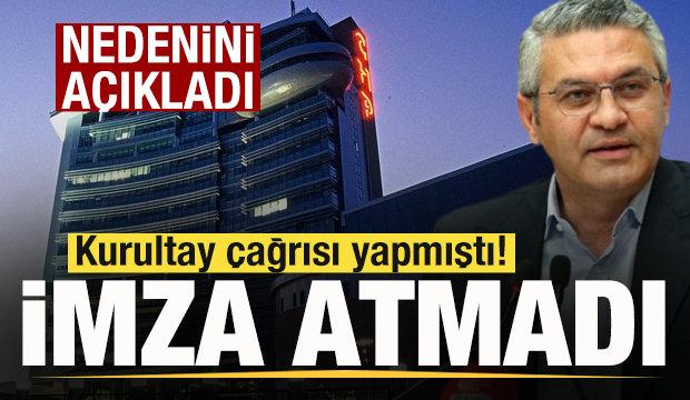 CHP'de &ccedil;atlak! Oğuz Kaan Salıcı kurultay &ccedil;ağrısı yapmıştı! İmza atmadı