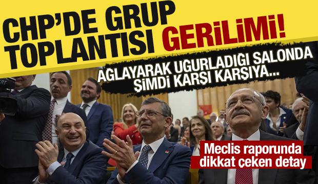 CHP'de grup toplantısı gerilimi: Kulisler hareketli, Meclis raporunda dikkat &ccedil;eken detay!