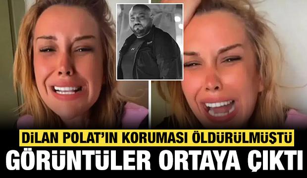 Dilan Polat'ın koruması hayatını kaybetmişti: G&ouml;r&uuml;nt&uuml;ler ortaya &ccedil;ıktı!